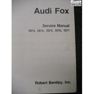 Audi Fox 1973-1977 Shop Manual Bentley factory reprint USED rebound